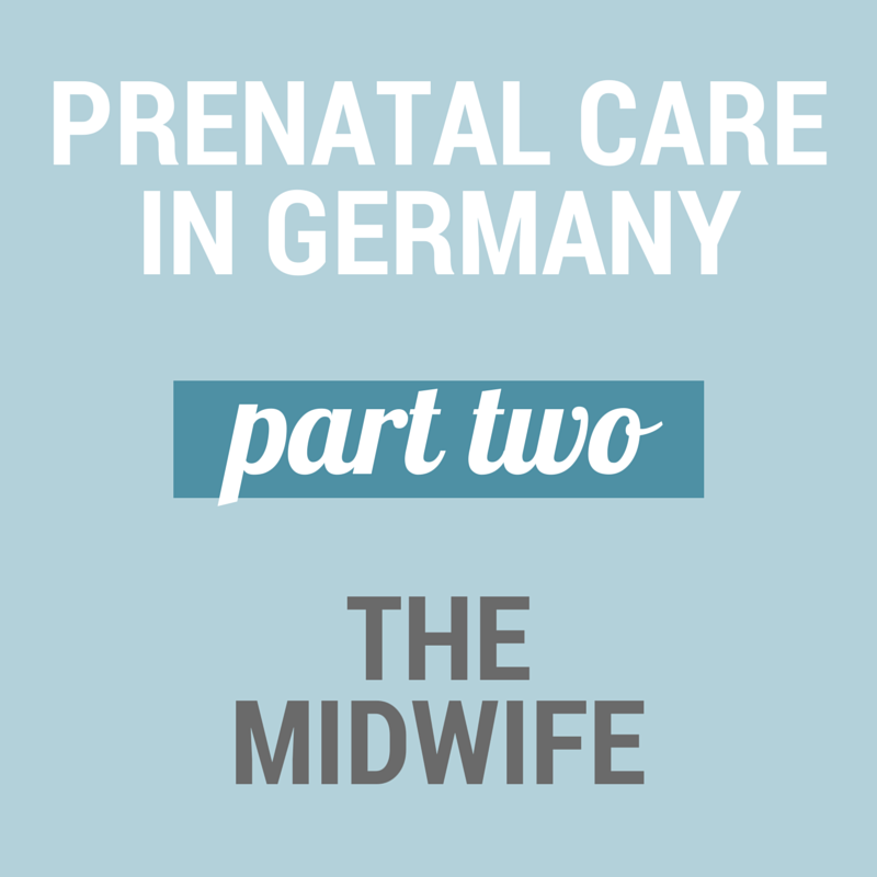 Prenatal care in Germany: the midwife