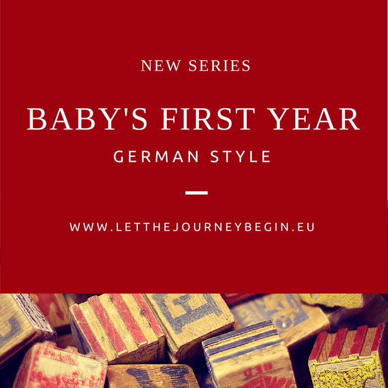 How to do your baby's first year German style - from PEKiP classes to baby swimming, from parent cafes to starting daycare