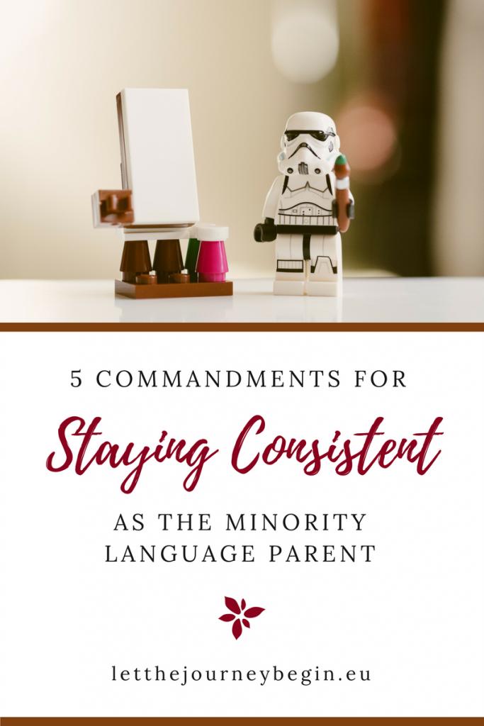 Commandments for staying consistent as the minority language parent